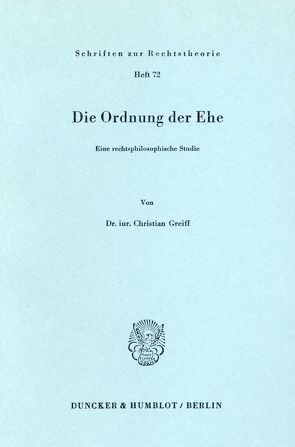 Die Ordnung der Ehe. von Greiff,  Christian