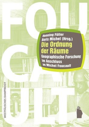 Die Ordnung der Räume von Füller,  Henning, Michel,  Boris