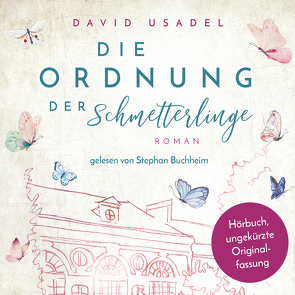 Die Ordnung der Schmetterlinge von Buchheim,  Stephan, Usadel,  David