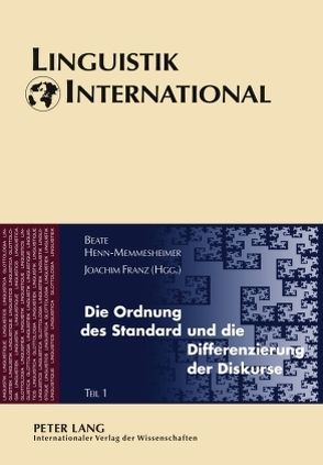 Die Ordnung des Standard und die Differenzierung der Diskurse von Franz,  Joachim, Henn-Memmesheimer,  Beate