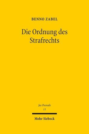 Die Ordnung des Strafrechts von Zabel,  Benno