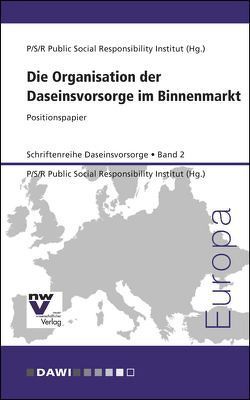 Die Organisation der Daseinsvorsorge im Binnenmarkt