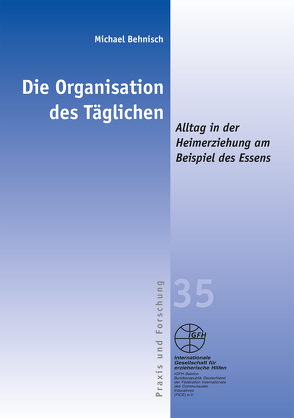 Die Organisation des Täglichen von Behnisch,  Michael