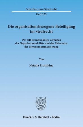 Die organisationsbezogene Beteiligung im Strafrecht. von Eroshkina,  Natalia