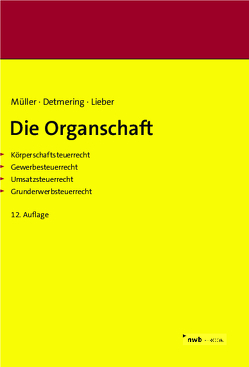 Die Organschaft von Detmering,  Marcel, Lieber,  Bettina, Mueller,  Thomas