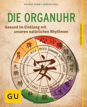 Die Organuhr von Hemm,  Dagmar, Noll,  Andreas