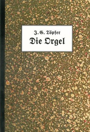 Die Orgel von Reichling,  Alfred