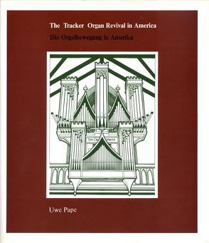 Die Orgelbewegung in Amerika von Pape,  Uwe