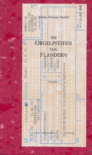 Die Orgelpfeifen von Flandern von Herbst,  Alban N, Leyn,  Urs van der