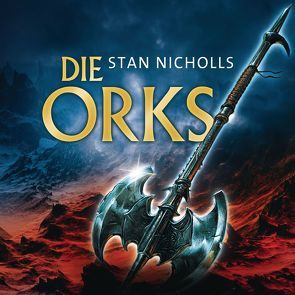 Die Orks von Nicholls,  Stan, Schäffler,  Erik