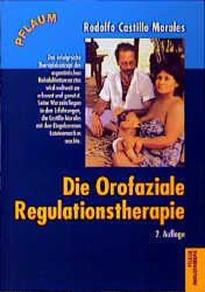 Die Orofaziale Regulationstherapie von Brondo,  Juan, Castillo Morales,  Rodolfo, Haberstock,  Barbara, Suden-Weickmann,  Anneliese tum