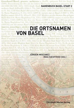 Die Ortsnamen von Basel von Mischke,  Jürgen, Siegfried,  Inga