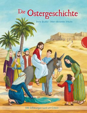 Die Ostergeschichte von Beutler,  Dörte, Schulze,  Marc-Alexander