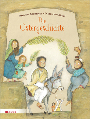 Die Ostergeschichte von Hammerle,  Nina, Niemeyer,  Susanne