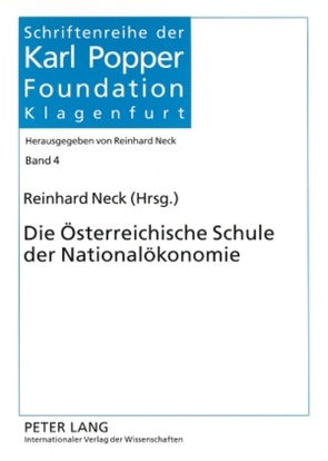 Die Österreichische Schule der Nationalökonomie von Neck,  Reinhard