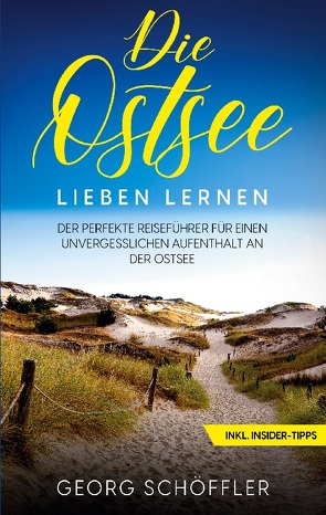 Die Ostsee lieben lernen von Schöffler,  Georg