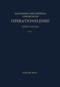 Die oto-rhino-laryngologischen Operationen von Denecke,  H.-J., Guleke,  N., Kleinschmidt,  O.