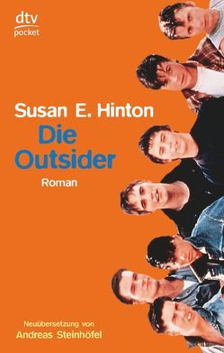 Die Outsider von Hinton,  Susan E., Steinhöfel,  Andreas