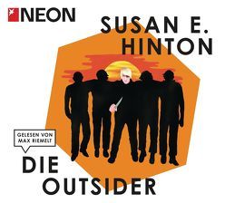 Die Outsider von Hinton,  Susan E., Riemelt,  Max, Steinhöfel,  Andreas