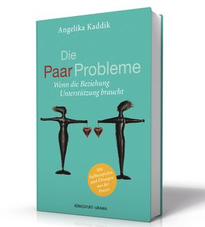Die PaarProbleme von Kaddik,  Angelika