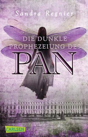 Die Pan-Trilogie 2: Die dunkle Prophezeiung des Pan von Regnier,  Sandra