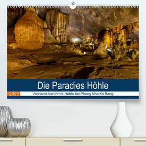 Die Paradies Höhle (Premium, hochwertiger DIN A2 Wandkalender 2023, Kunstdruck in Hochglanz) von Brack,  Roland