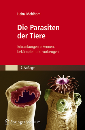 Die Parasiten der Tiere von Mehlhorn,  Heinz