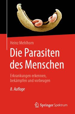 Die Parasiten des Menschen von Mehlhorn,  Prof. Dr. em Heinz