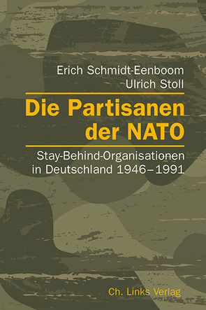 Die Partisanen der NATO von Schmidt-Eenboom,  Erich, Stoll,  Ulrich