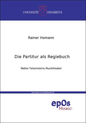 Die Partitur als Regiebuch von Homann,  Rainer