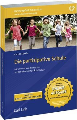 Die partizipative Schule von Schäfer,  Christa D