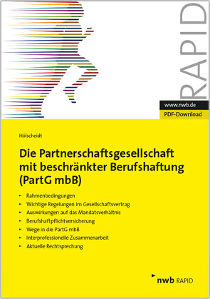 Die Partnerschaftsgesellschaft mit beschränkter Berufshaftung (PartGmbB) von Hölscheidt,  Norbert H.