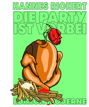 Die Party ist vorbei von Richert,  Hannes