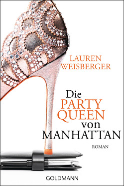 Die Party Queen von Manhattan von Rawlinson,  Regina, Tichy,  Martina, Weisberger,  Lauren