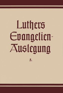 Die Passions- und Ostergeschichten aus allen vier Evangelien von Jung,  Martin H., Luther,  Martin