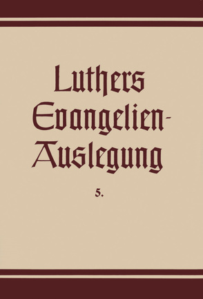 Die Passions- und Ostergeschichten aus allen vier Evangelien von Jung,  Martin H., Luther,  Martin