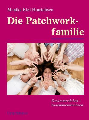 Die Patchworkfamilie von Kiel-Hinrichsen,  Monika