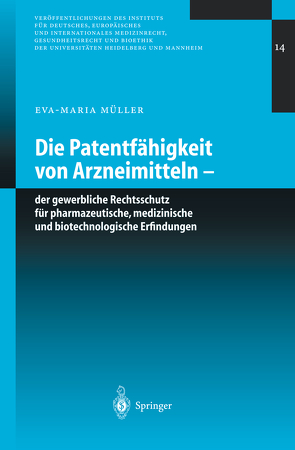 Die Patentfähigkeit von Arzneimitteln von Müller,  Eva-Maria
