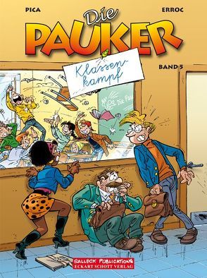 Die Pauker Band 5: Klassenkampf von Erroc, Jöken,  Klaus, Pica (i. e. Tranchand,  Pierre)
