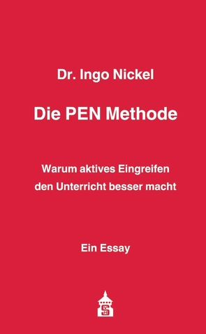 Die PEN Methode von Nickel,  Ingo