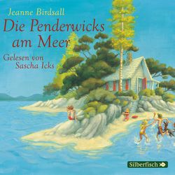 Die Penderwicks 3: Die Penderwicks am Meer von Bean,  Gerda, Birdsall,  Jeanne, Icks,  Sascha