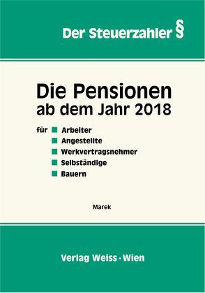 Die Pensionen ab dem Jahr 2018 von Marek,  Erika
