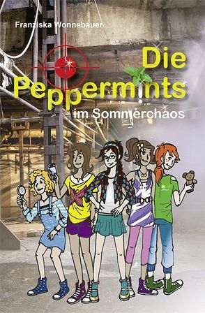 Die Peppermints im Sommerchaos von Wonnebauer,  Franziska