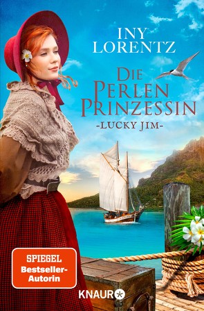 Die Perlenprinzessin. Lucky Jim von Lorentz,  Iny