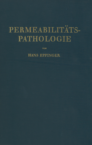 Die Permeabilitätspathologie von Eppinger,  Hans
