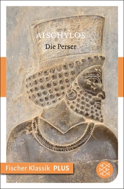Die Perser von Aischylos, Droysen,  Johann Gustav