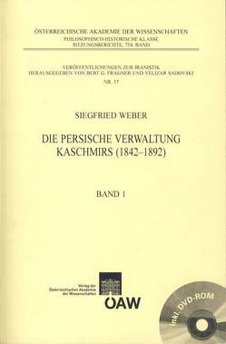 Die persische Verwaltung Kaschmirs (1842-1892) von Fragner,  Bert G., Sadovski,  Velizar, Weber,  Siegfried