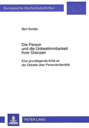 Die Person und die Unbestimmbarkeit ihrer Grenzen von Gordijn,  Bert