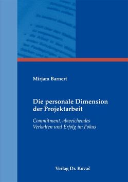 Die personale Dimension der Projektarbeit von Barnert,  Mirjam