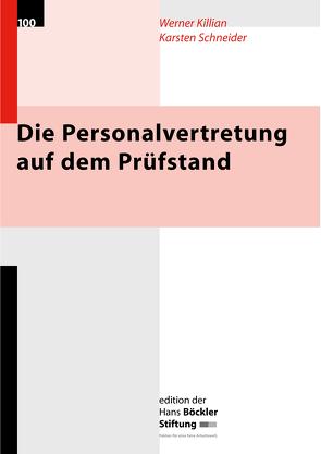 Die Personalvertretung auf dem Prüfstand von Killan,  Werner, Schneider,  Karsten